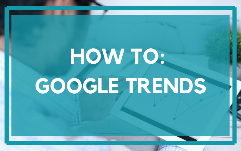 market research with google trends